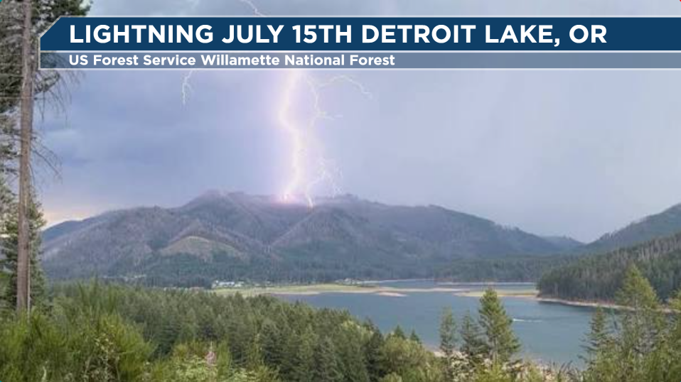 Lightning July 15th Detroit Lake Oregon US Forest Service Willamette National Forest